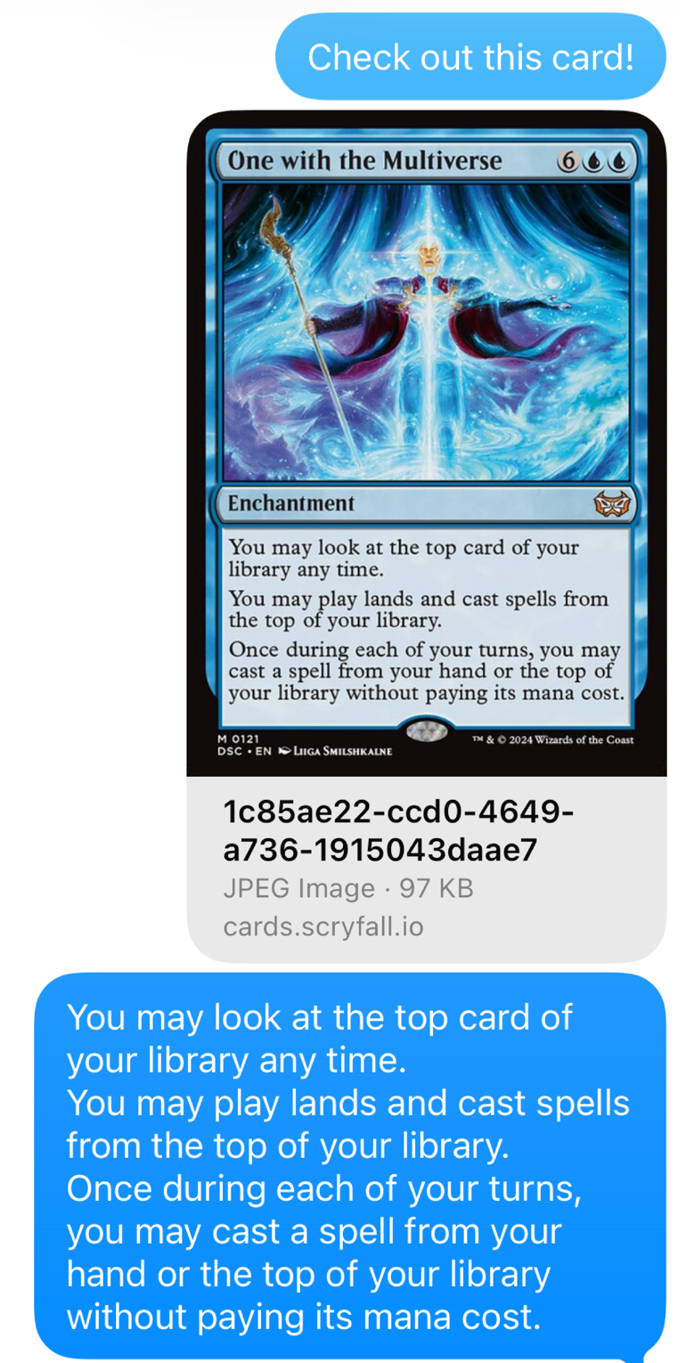 A Messages thread: Check out this card!, then One with the Multiverse unfurled as a full card image from cards.scryfall.io, then the card's three lines of rules text as a message